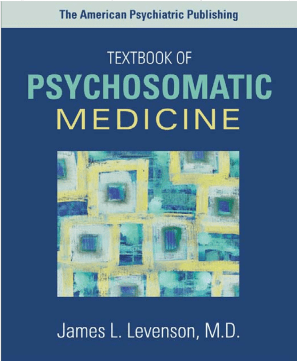Textbook Of Psychosomatic Medicine