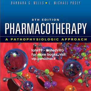 Pharmacotherapy: A Pathophysiologic Approach - 8th Edition