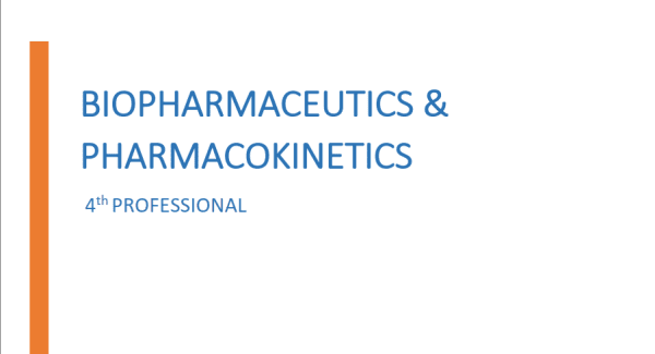 Biopharmaceutics & Pharmacokinetics - 4th Professional